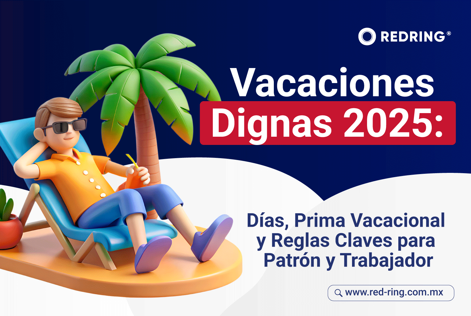 reforma laboral de Vacaciones Dignas