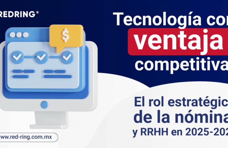 La tecnología ya es clave en México. En 2025-2026, la maquila de nómina y RRHH digital serán la ventaja competitiva de las empresas. Descubre cómo con REDRING.