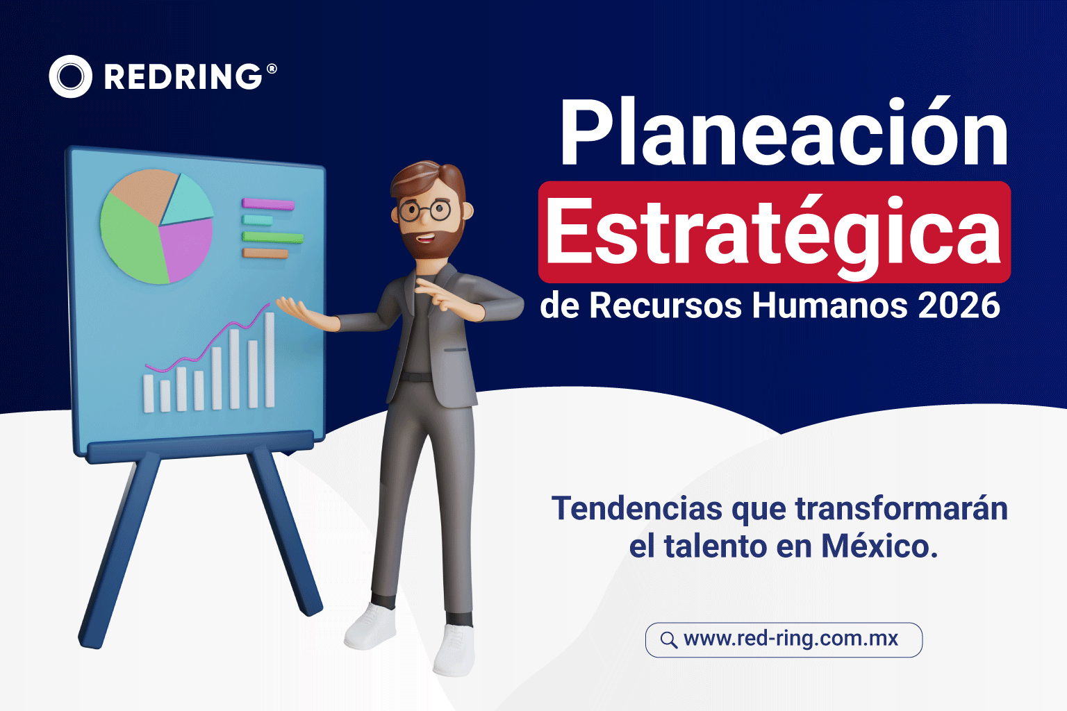 Planeación Estratégica de Recursos Humanos 2026: Tendencias que Transformarán el Talento en México