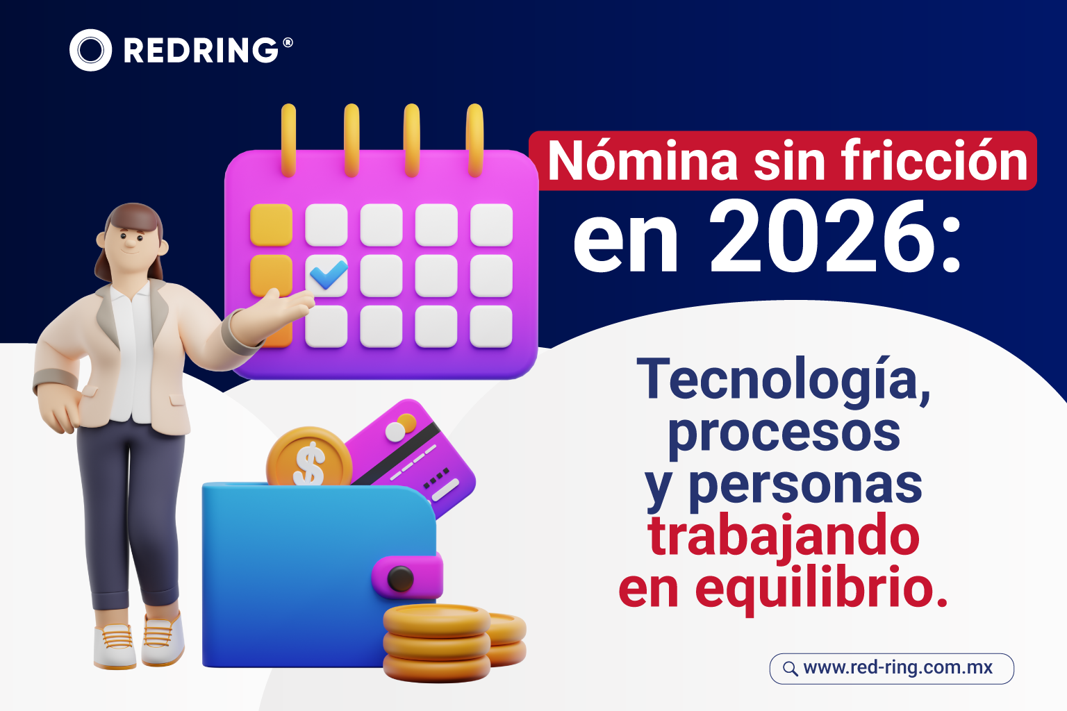 Nómina sin fricción en 2026: tecnología, procesos y personas trabajando en equilibrio