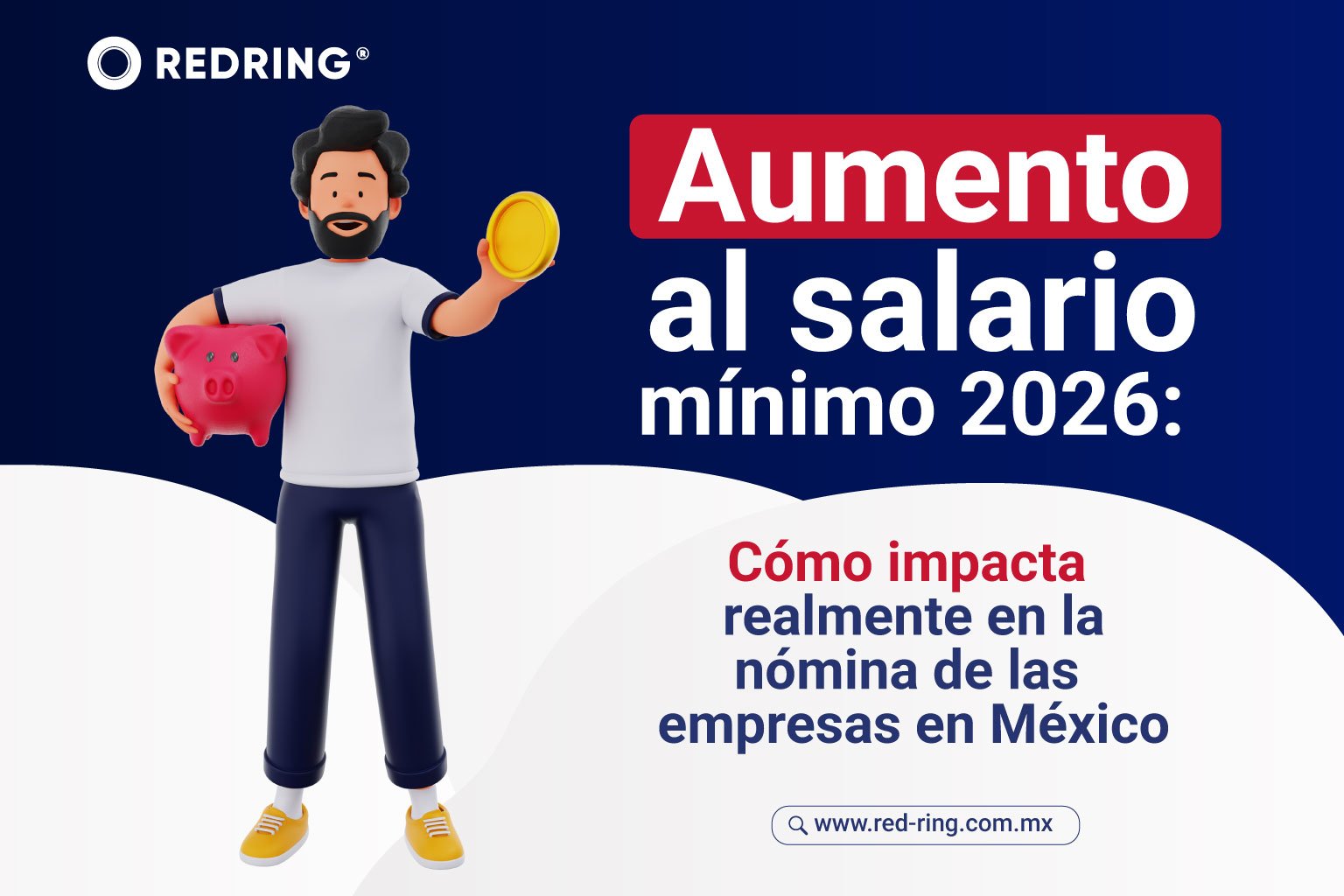 Aumento al salario mínimo 2026 México
