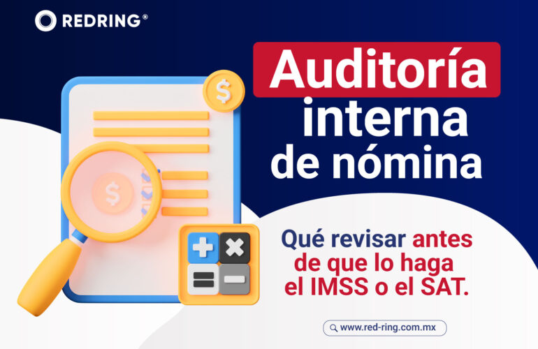 Auditoría interna de nómina en empresa revisando cumplimiento laboral antes de inspección del IMSS o SAT